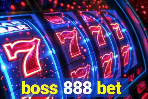 boss 888 bet