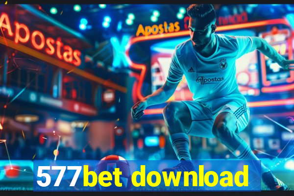 577bet download