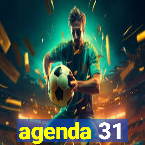 agenda 31