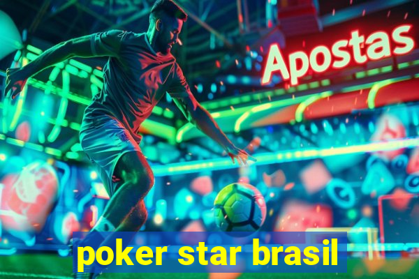 poker star brasil