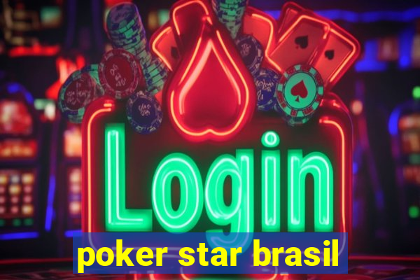 poker star brasil