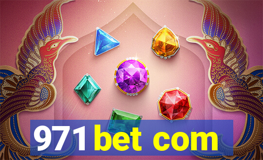 971 bet com