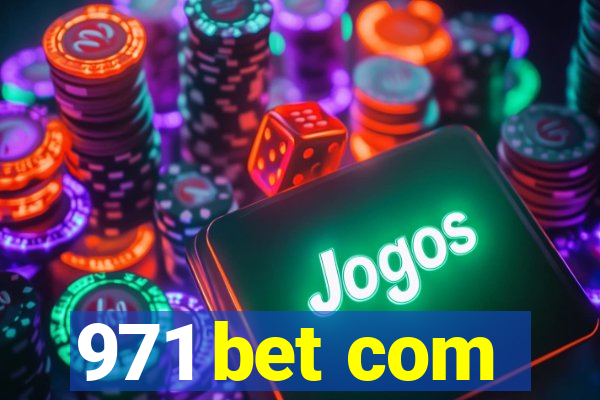 971 bet com