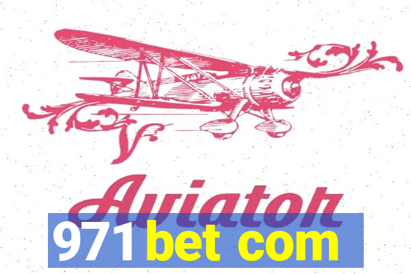 971 bet com