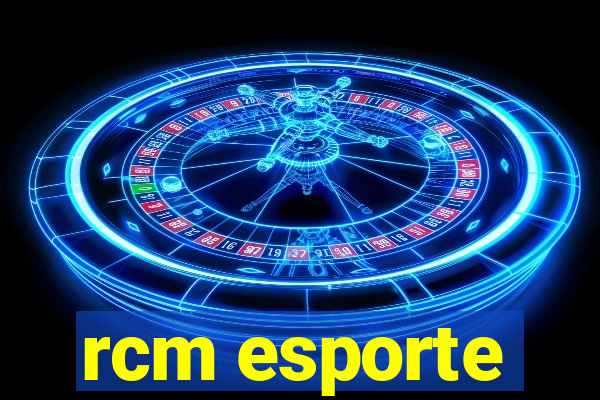 rcm esporte