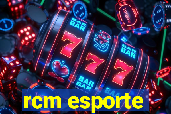 rcm esporte