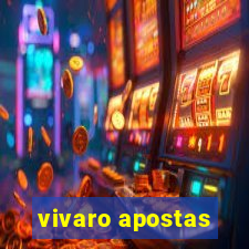 vivaro apostas