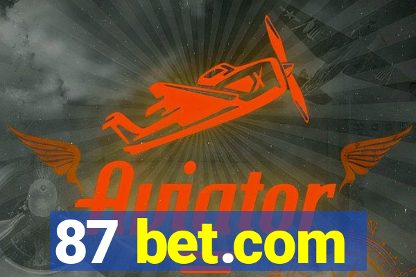 87 bet.com