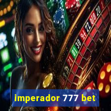 imperador 777 bet