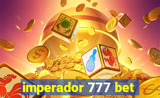 imperador 777 bet