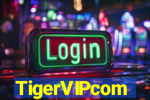 TigerVIPcom