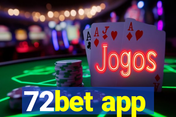 72bet app