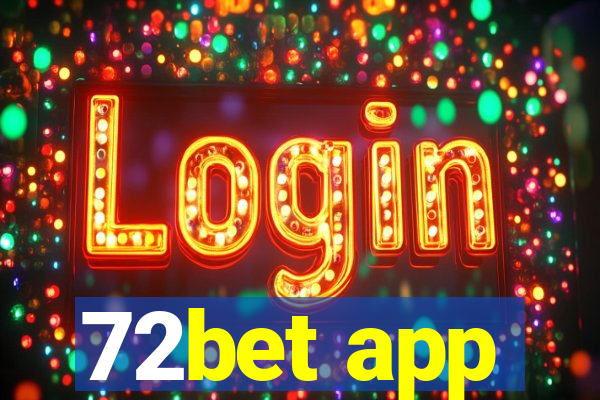 72bet app