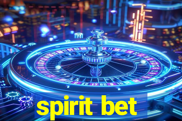 spirit bet