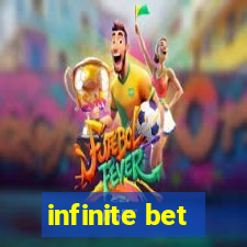 infinite bet