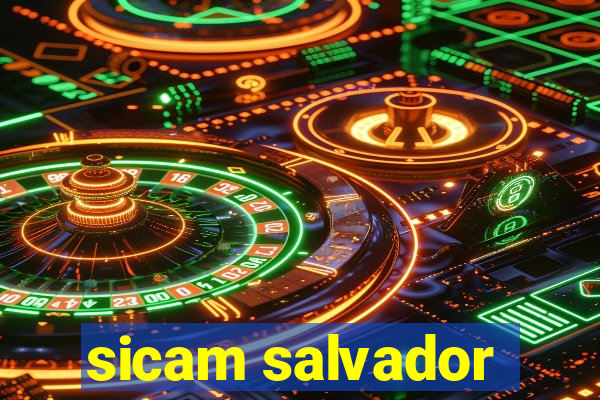 sicam salvador