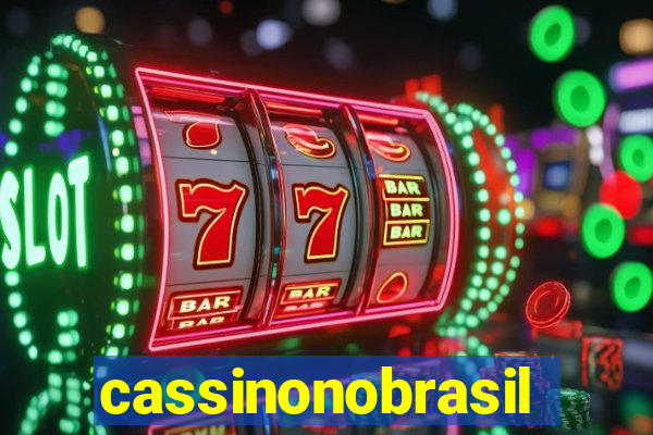 cassinonobrasil