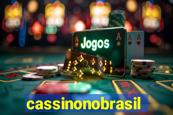 cassinonobrasil