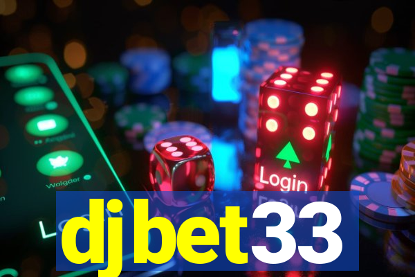 djbet33