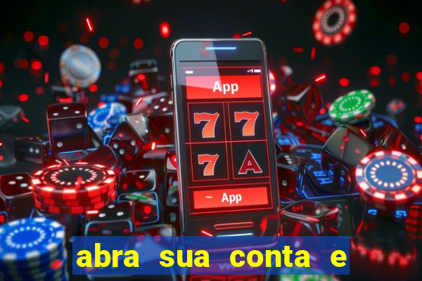 abra sua conta e ganhe 20 reais