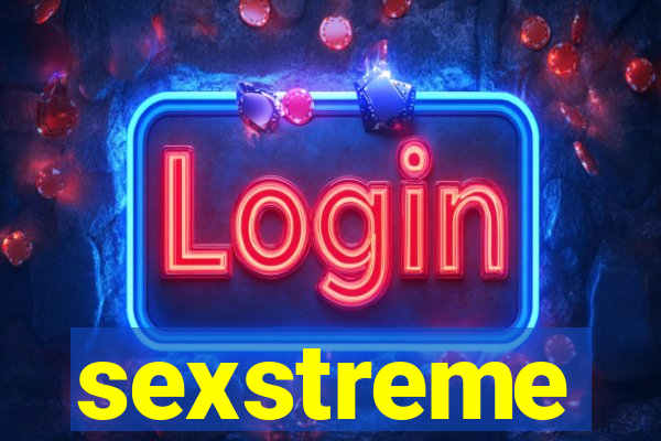 sexstreme