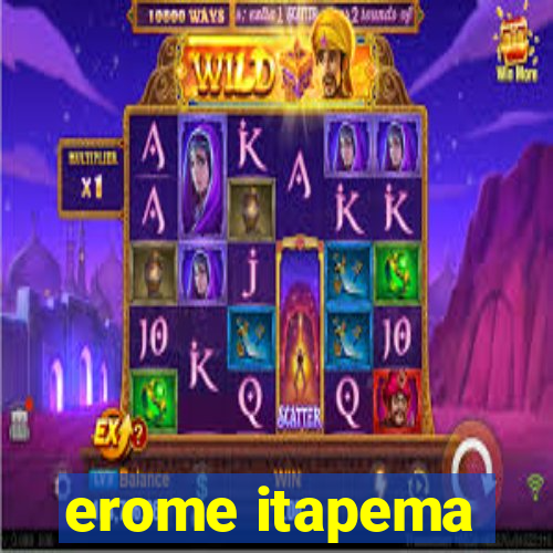 erome itapema