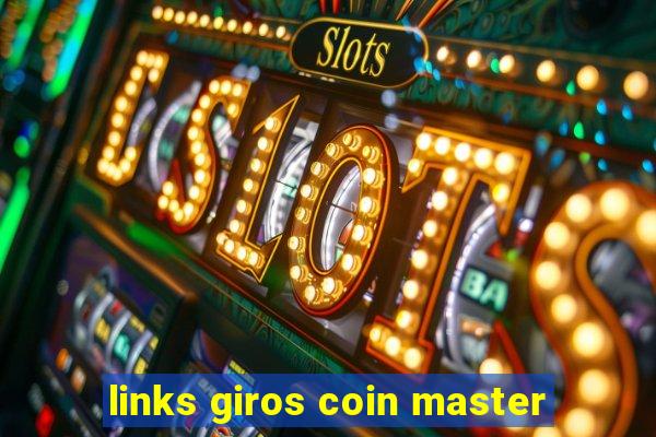 links giros coin master