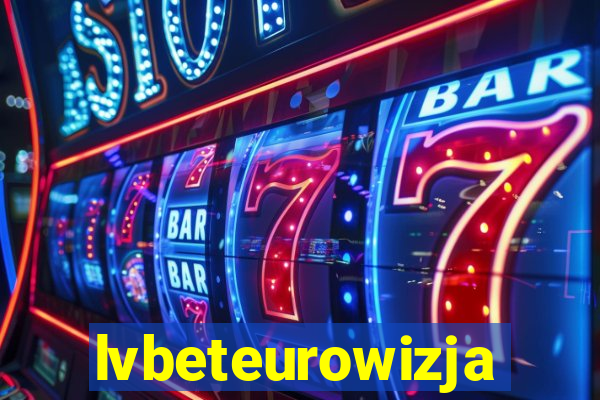 lvbeteurowizja