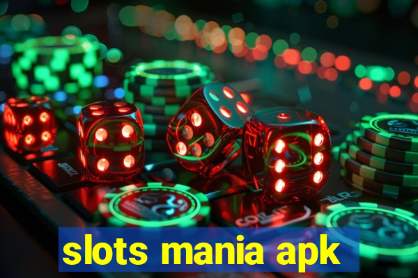 slots mania apk