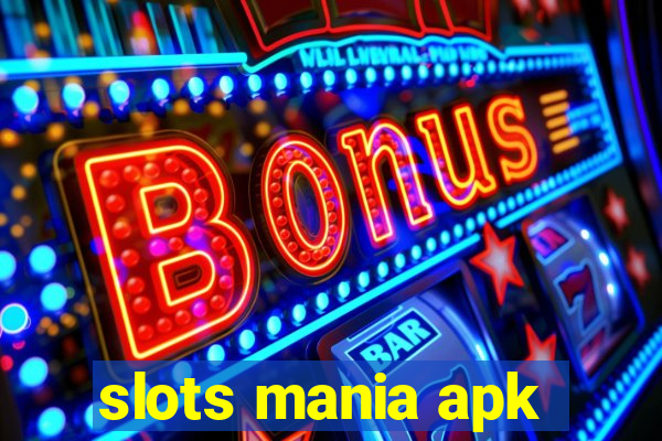 slots mania apk