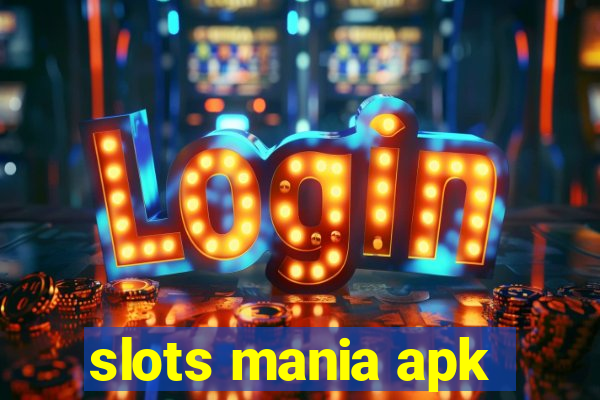 slots mania apk