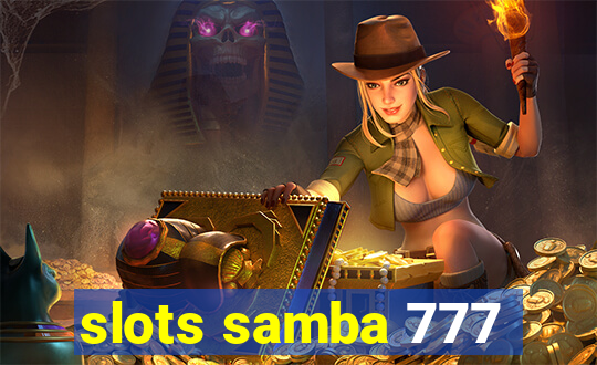 slots samba 777