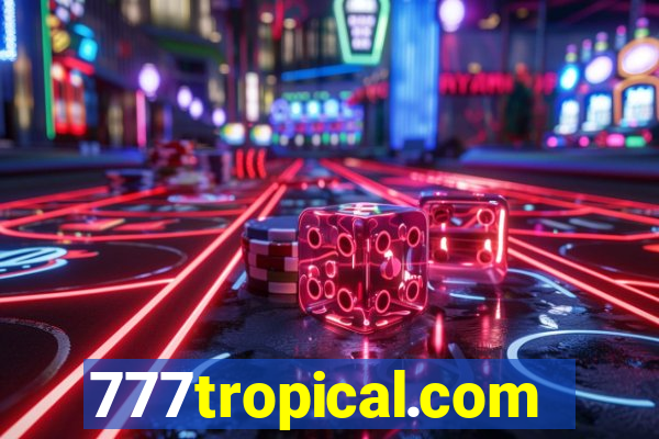 777tropical.com