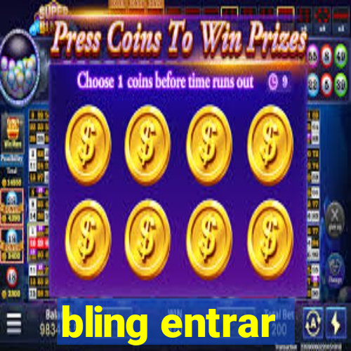 bling entrar