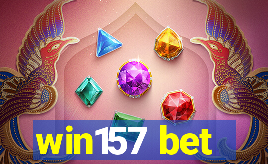 win157 bet