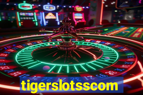 tigerslotsscom