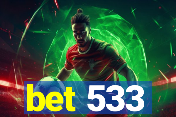 bet 533