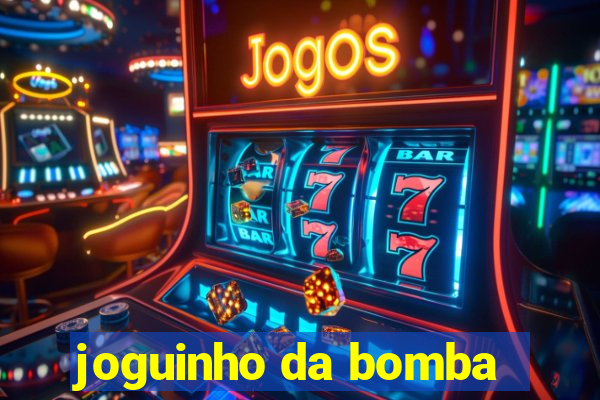 joguinho da bomba