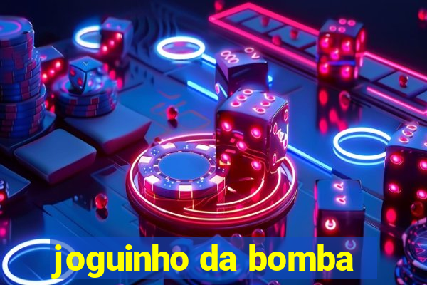 joguinho da bomba