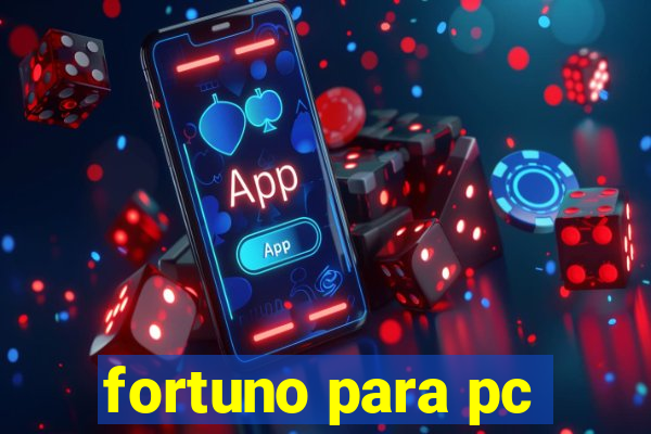 fortuno para pc