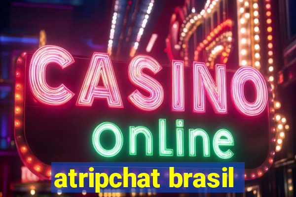 atripchat brasil