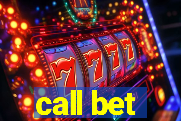 call bet