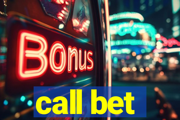 call bet