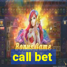 call bet