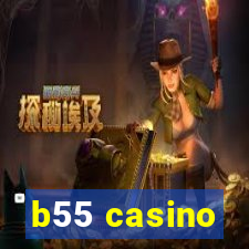 b55 casino