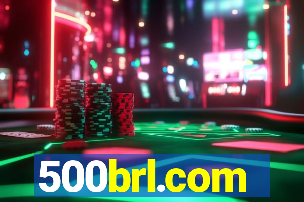 500brl.com