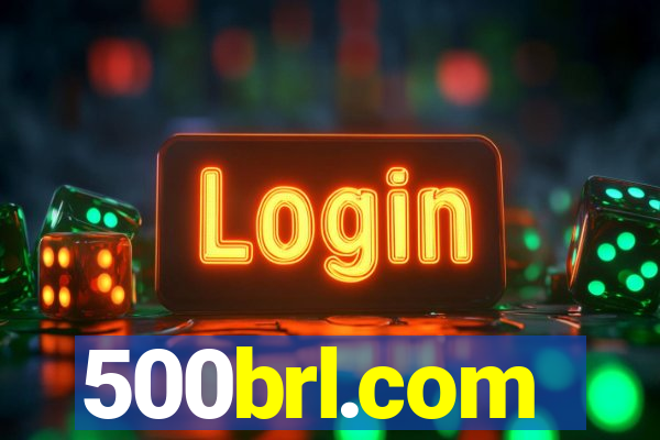 500brl.com