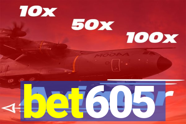 bet605