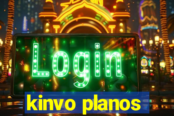 kinvo planos