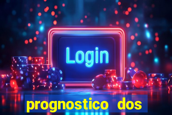 prognostico dos jogos de hoje